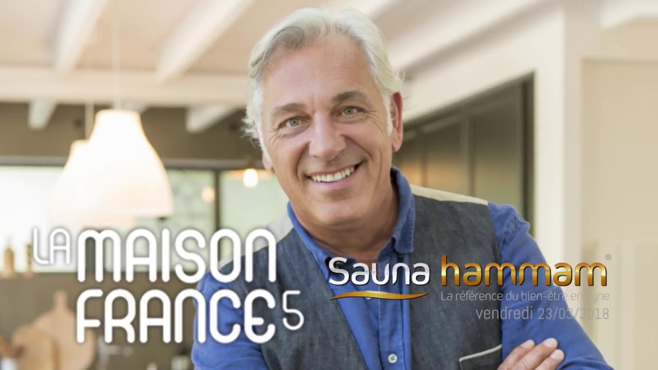La Maison France 5 : Showroom Sauna-Hammam.fr
