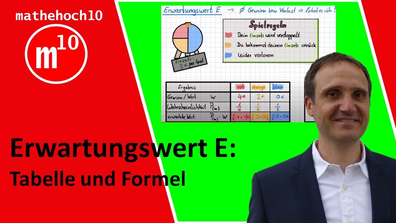 Erwartungswert E bestimmen: Tabelle und Formel I einfach erklärt I mathehoch10 I Wahrscheinlichkeit