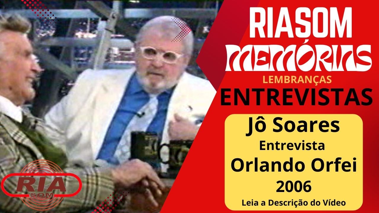 Jô Soares entrevista Orlando Orfei - 2006