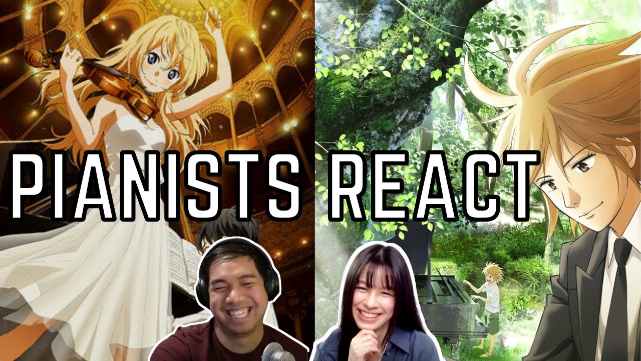 Classical Pianists React to Piano Playing in Anime | Your Lie in April, Forest of Piano, Nodame