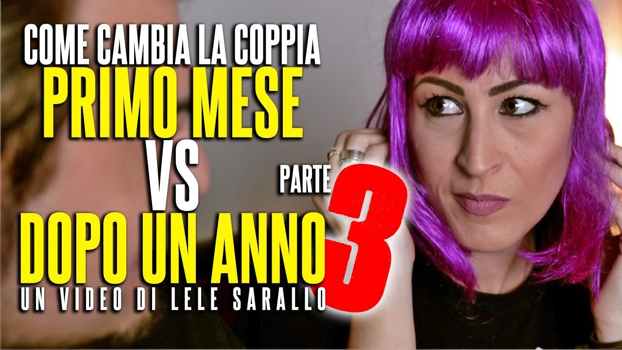 FIDANZATI PRIMO MESE VS DOPO ANNI