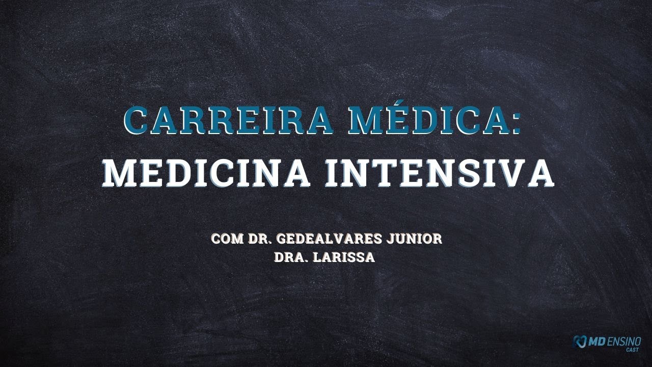 Carreira médica: Medicina Intensiva
