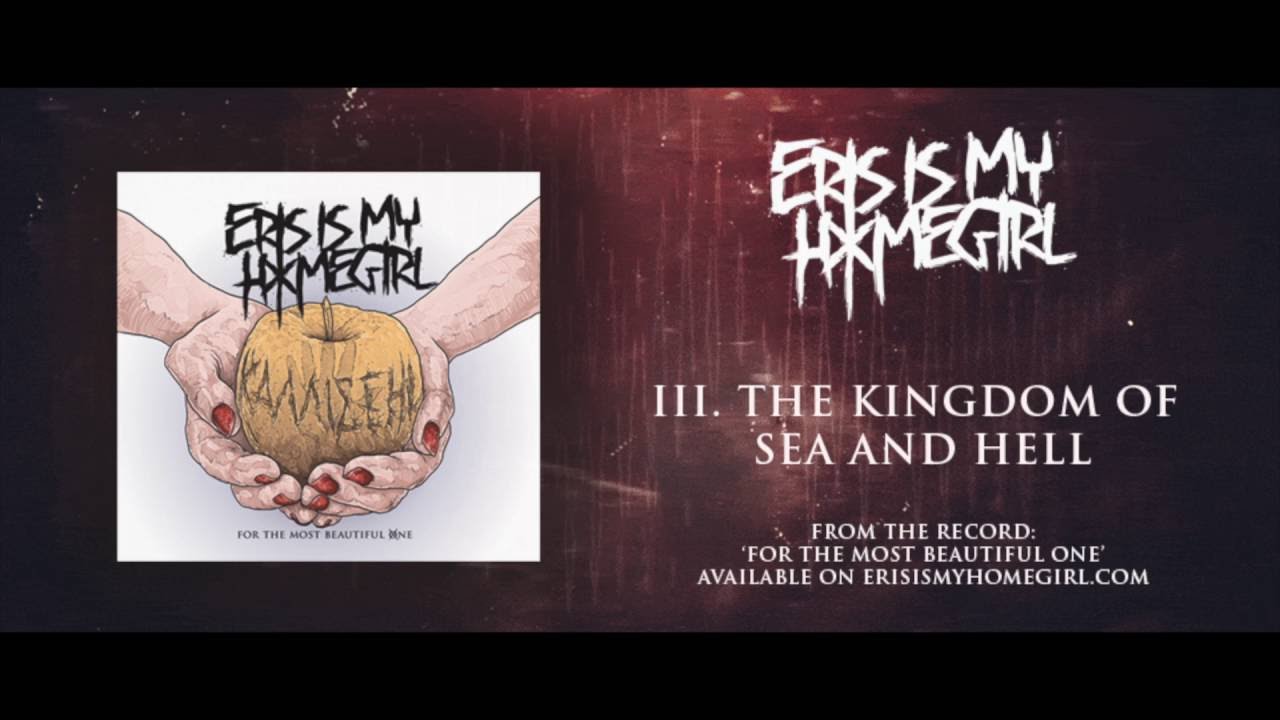 Eris Is My Homegirl - The Kingdom Of Sea And Hell