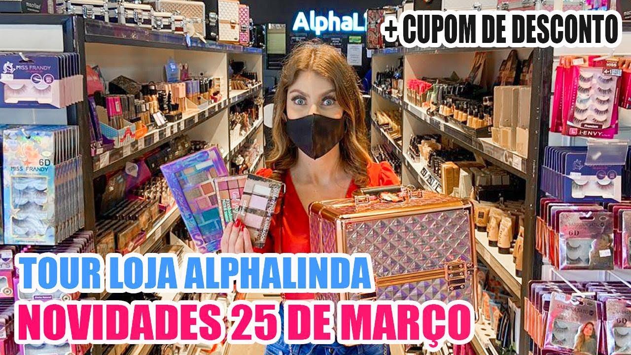 25 DE MARÇO - NOVIDADES DE MAQUIAGEM NA LOJA ALPHALINDA + CUPOM DE DESCONTO