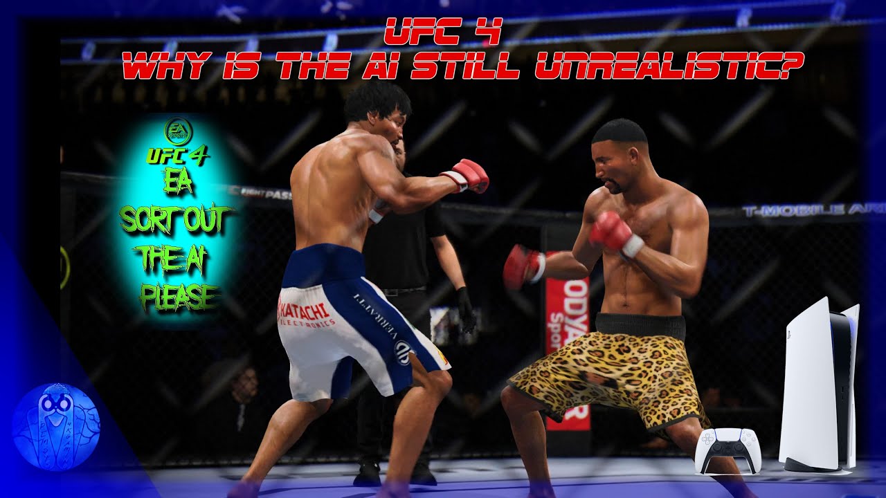 UFC 4 - Why is the AI still Unrealistic?