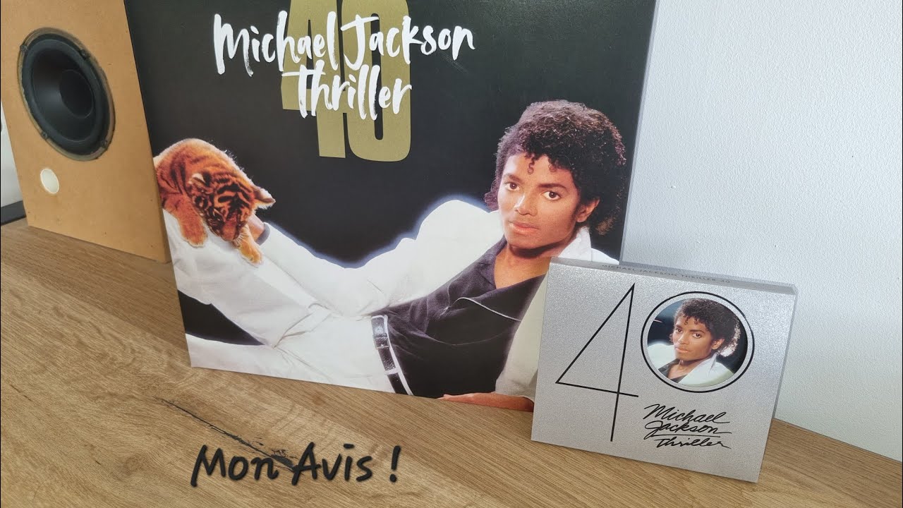 Thriller 40.. Mon Avis !