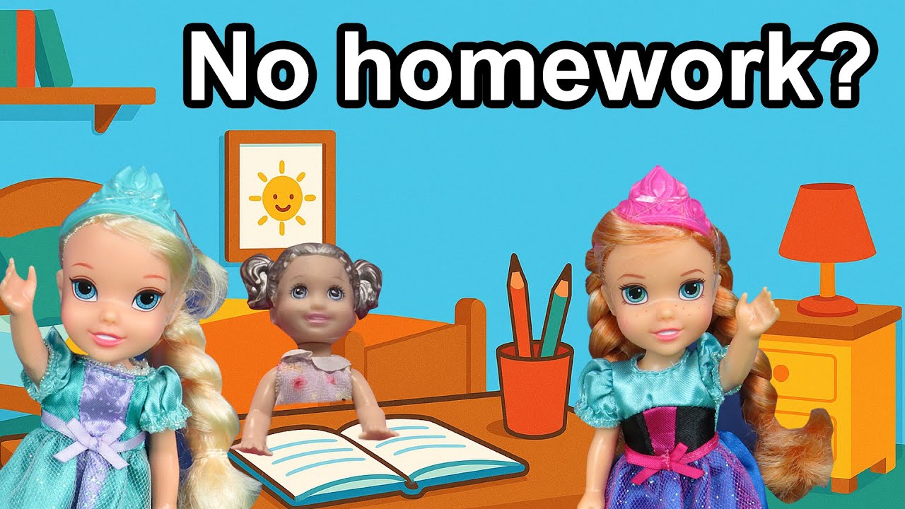 No homework ? Elsa & Anna toddlers - fun ways to learn - Barbie dolls