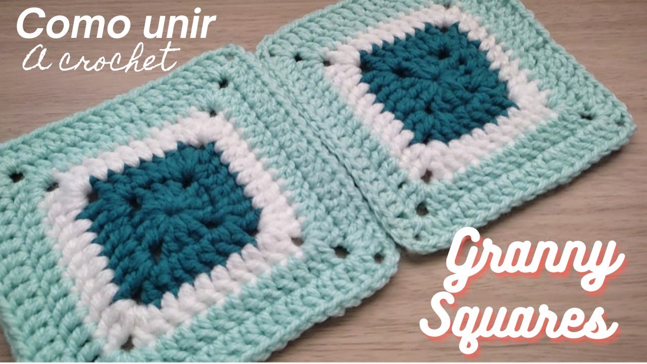 7 formas de unir GRANNY SQUARES ( cuadrados) a Crochet
