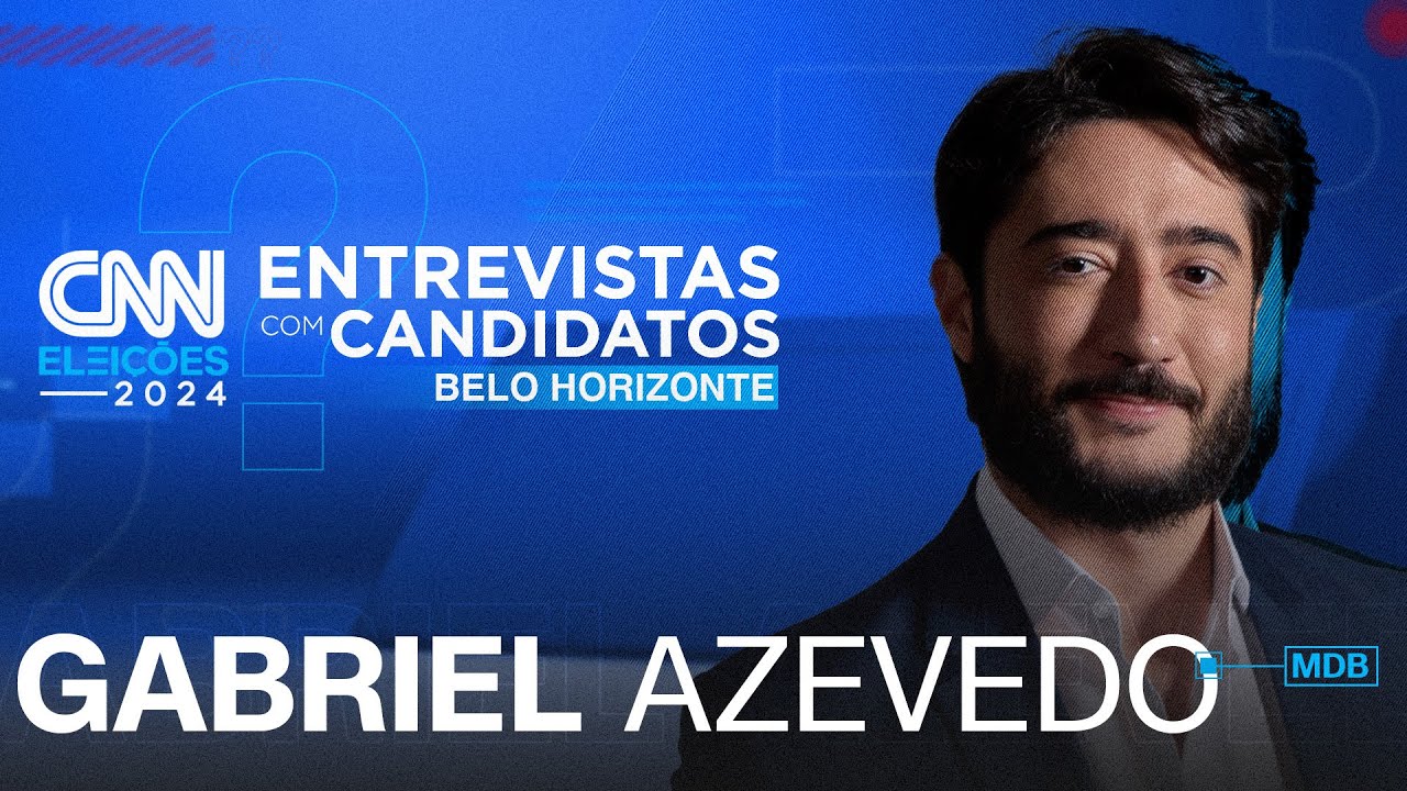 Gabriel Azevedo (MDB) | CNN Eleições: entrevistas com candidatos - Belo Horizonte