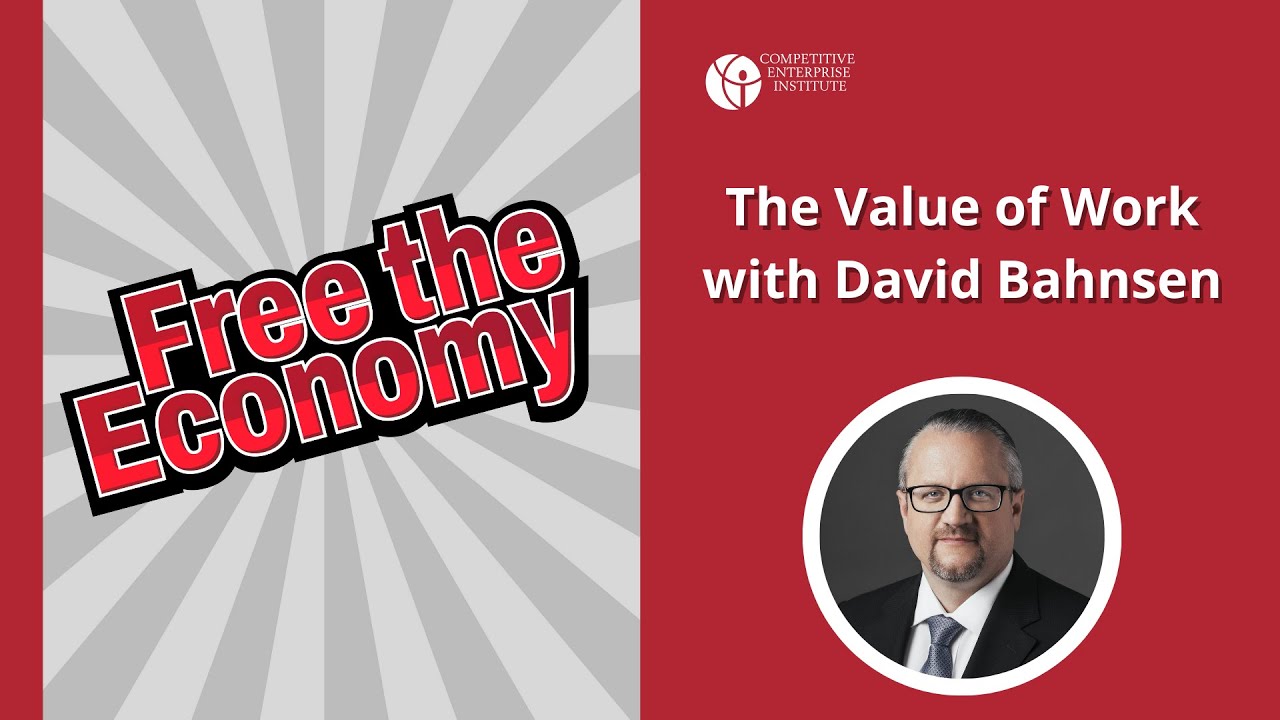 The Value of Work with David Bahnsen
