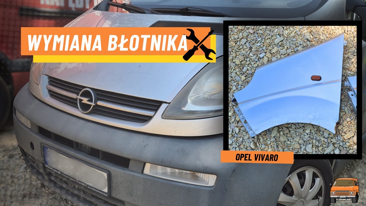 Opel Vivaro - wymiana błotnika samodzielnie