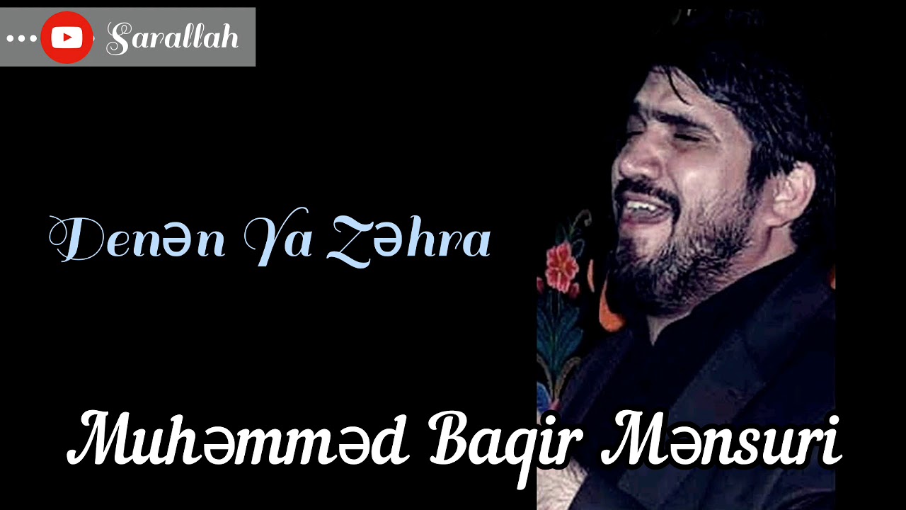 Baqir Mənsuri - Xanım Ya Zəhra | Möhtəşəm şeir