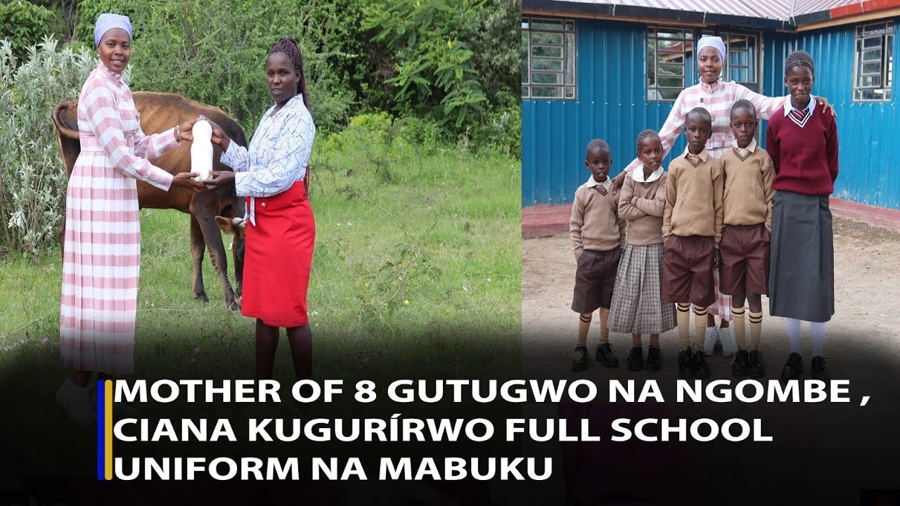 Mother of 8 gutugwo na ngombe ,ciana kugurírwo full school uniform na mabuku💃