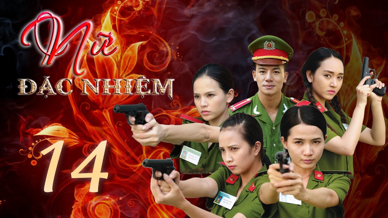 Phim Mới 2023  | NỮ ĐẶC NHIỆM - Tập 14 | Phim Bộ Việt Nam Hình Sự 2023