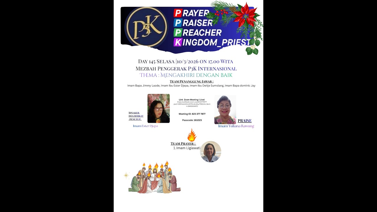 Day 145 |Mezbah P3K |17.00 WITA |10/3/26 |Mengakhiri dengan Baik_Imam  Ester Djepa