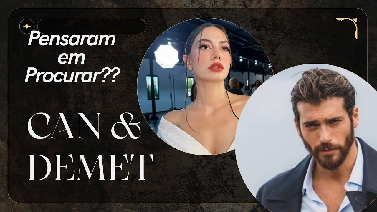CAN YAMAN NA TURQUIA PENSOU EM VER DEMET? | E DEMET PENSOU TB?#canyaman #demet&ouml;zdemir