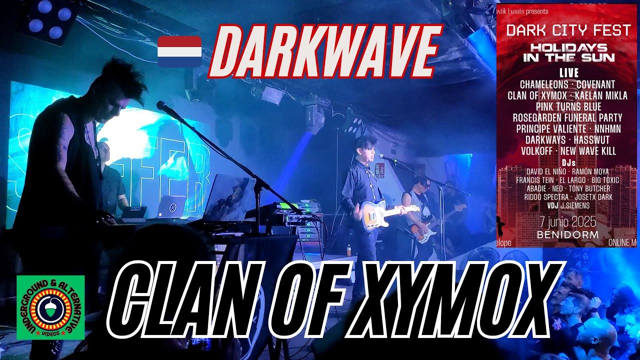 🕯️CLAN OF XYMOX - Electronic Darkwave / Dark City Fest 2025 Benidorm (Spain) 7/6/25