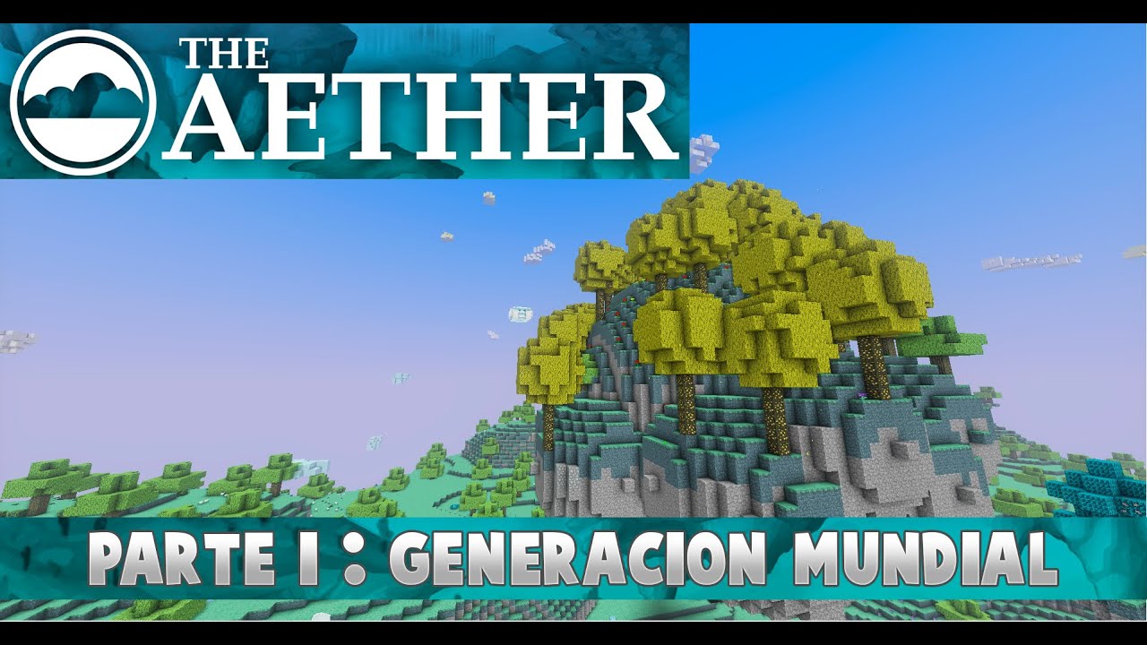 THE AETHER MOD 1.12.2 (PARTE I): LA DIMENSION DE LOS CIELOS