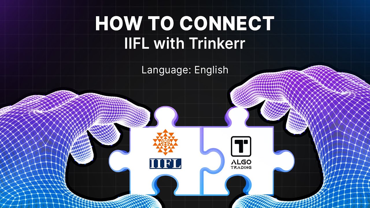 How To Connect IIFL (Symphony) With Trinkerr&mdash;Free Demo (English)