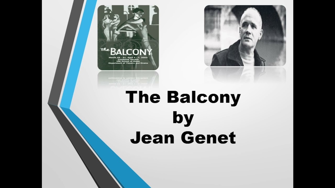 The Balcony by Jean Genet – Complete Analysis in One Video | Themes, Symbols, Message & More