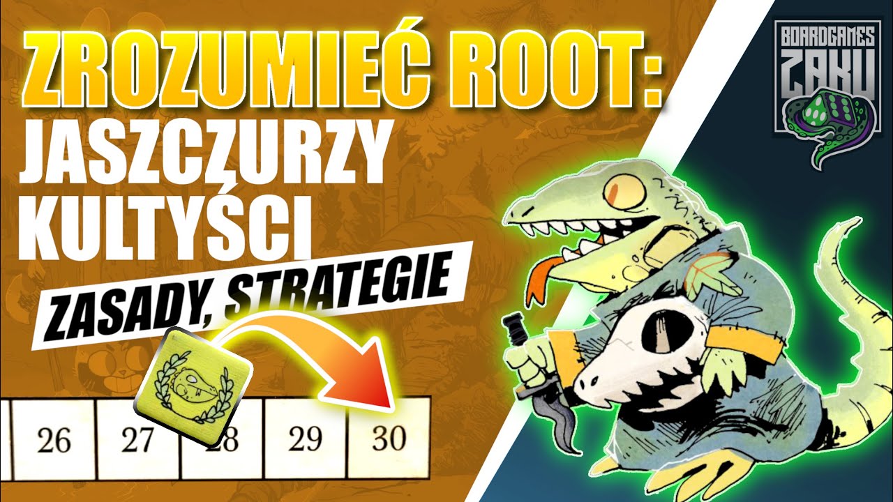 Zrozumieć Root - Jaszczurzy Kultyści - ZASADY | PORADY | INSTRUKCJA - Jak grać żeby wygrać
