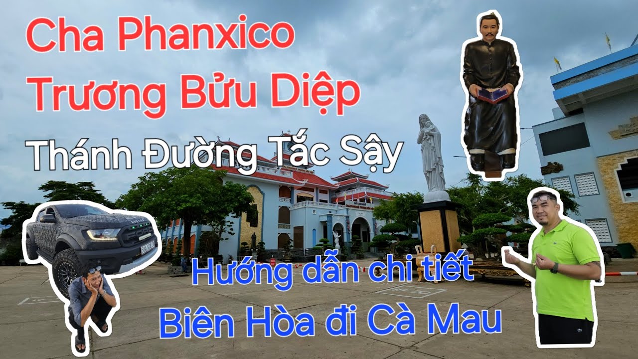 Tất tần tật Từ Biên Hòa đi Cà Mau ghé thăm Cha Phanxico Trương Bửu Diệp / Cầu Mỹ Thuận 2 cực đẹp