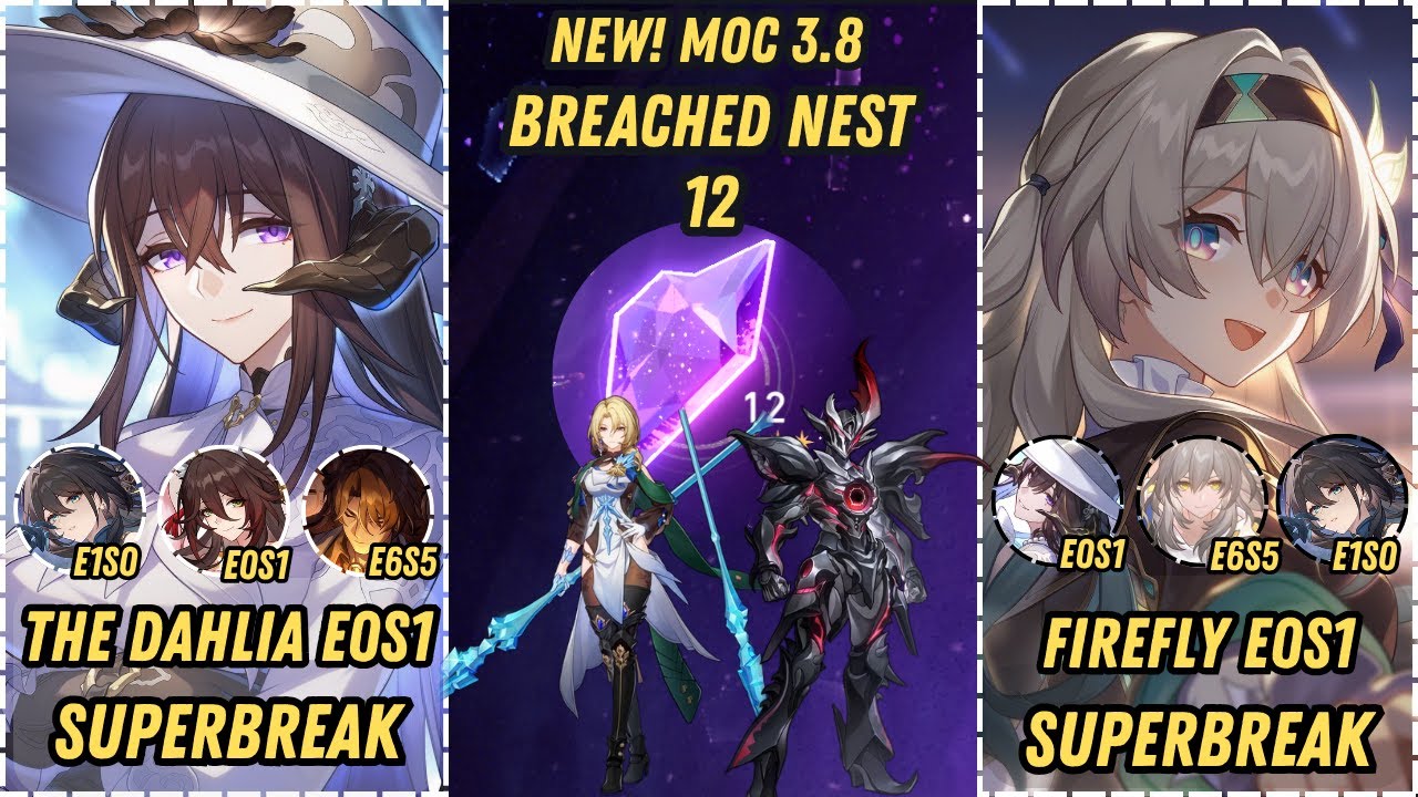 The Dahlia E0S1 SuperBreak x Firefly E0S1 SuperBreak Clears New MOC 12 | Memory of Chaos 3.8