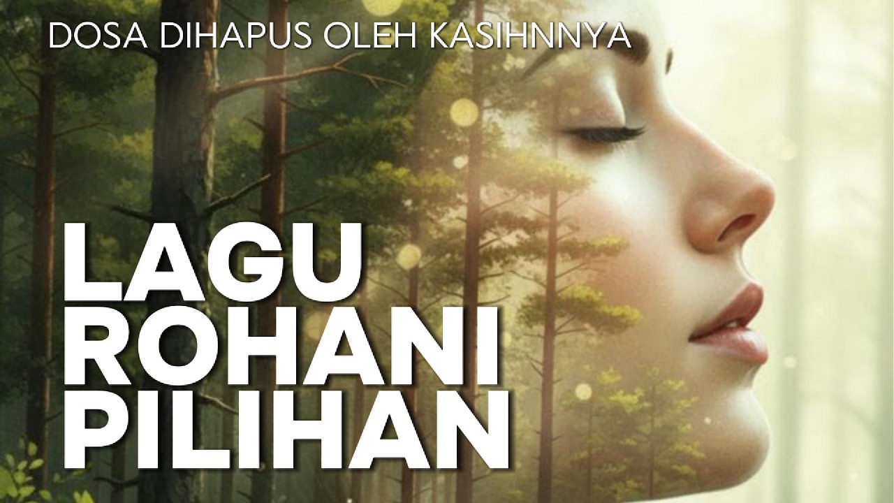 KUMPULAN LAGU ROHANI 