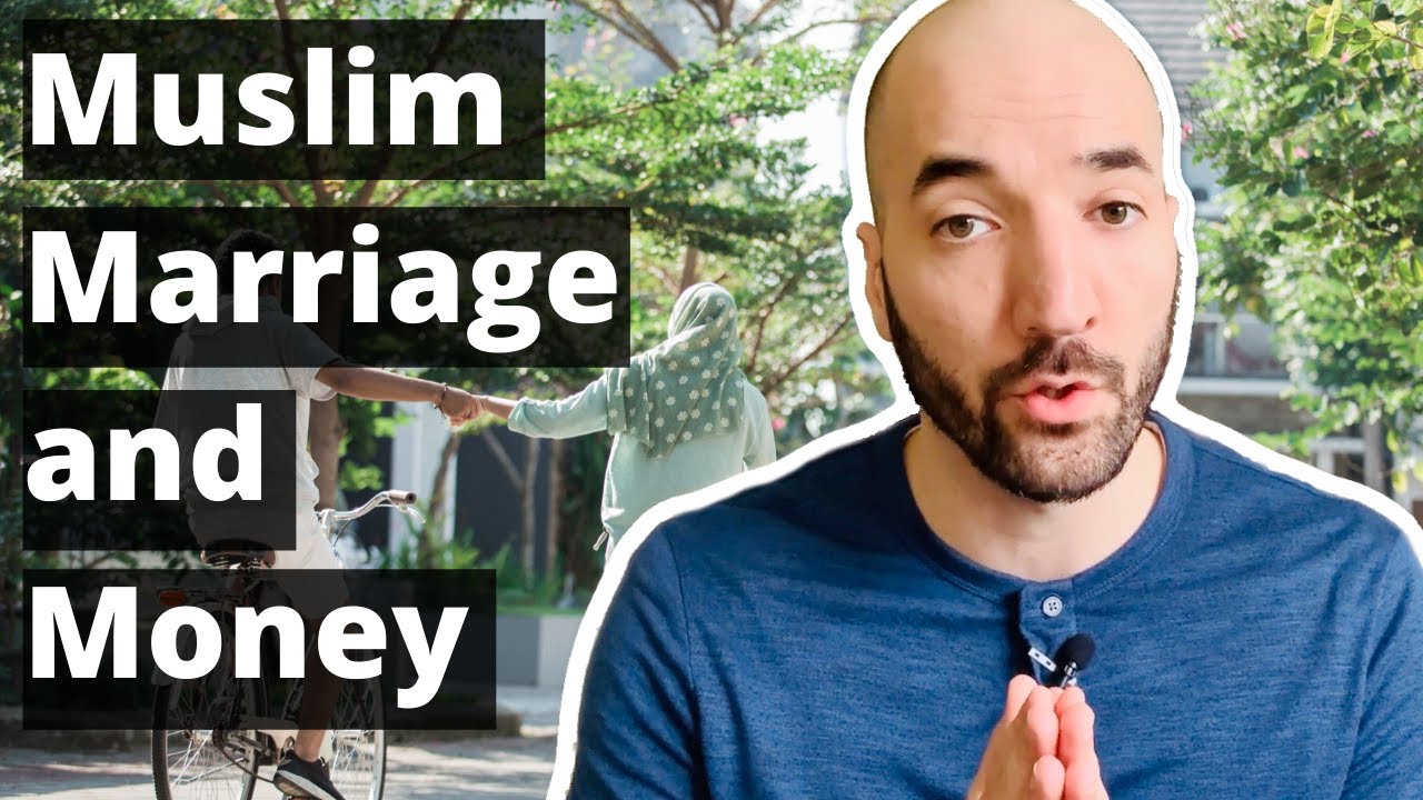 Muslim Marriage & Money