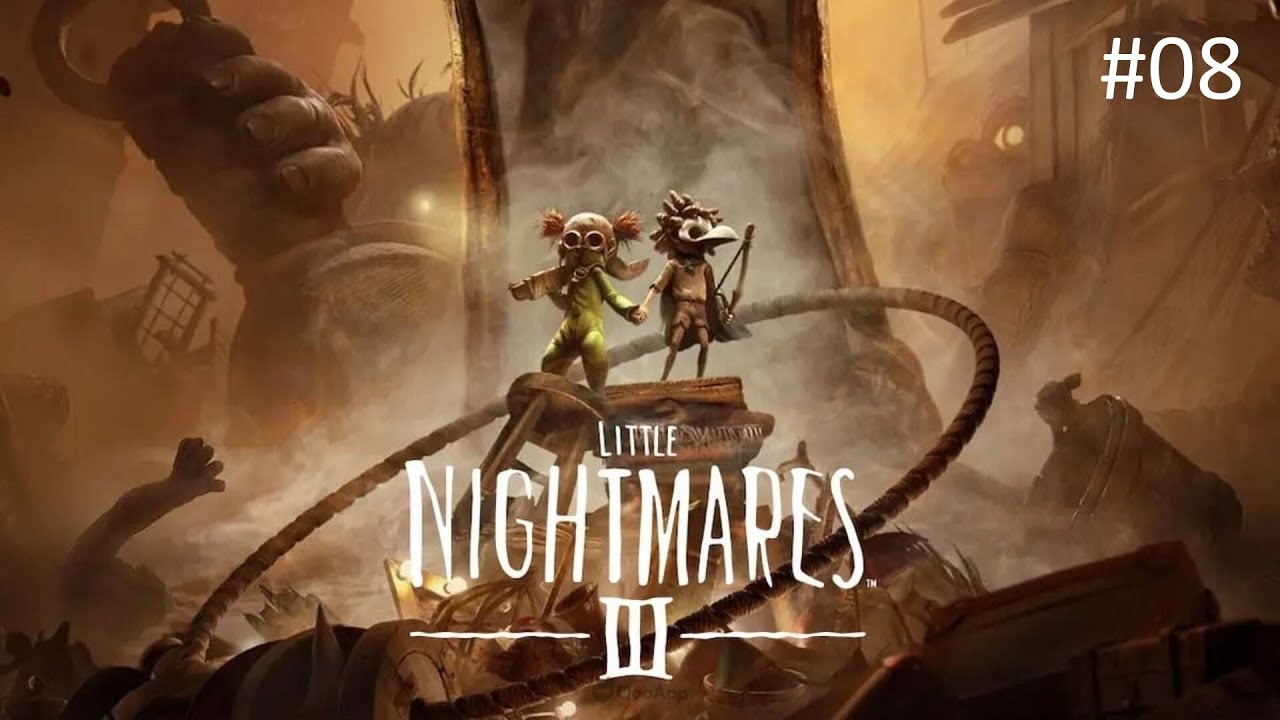 Little Nightmares 3 #08 Gameplay