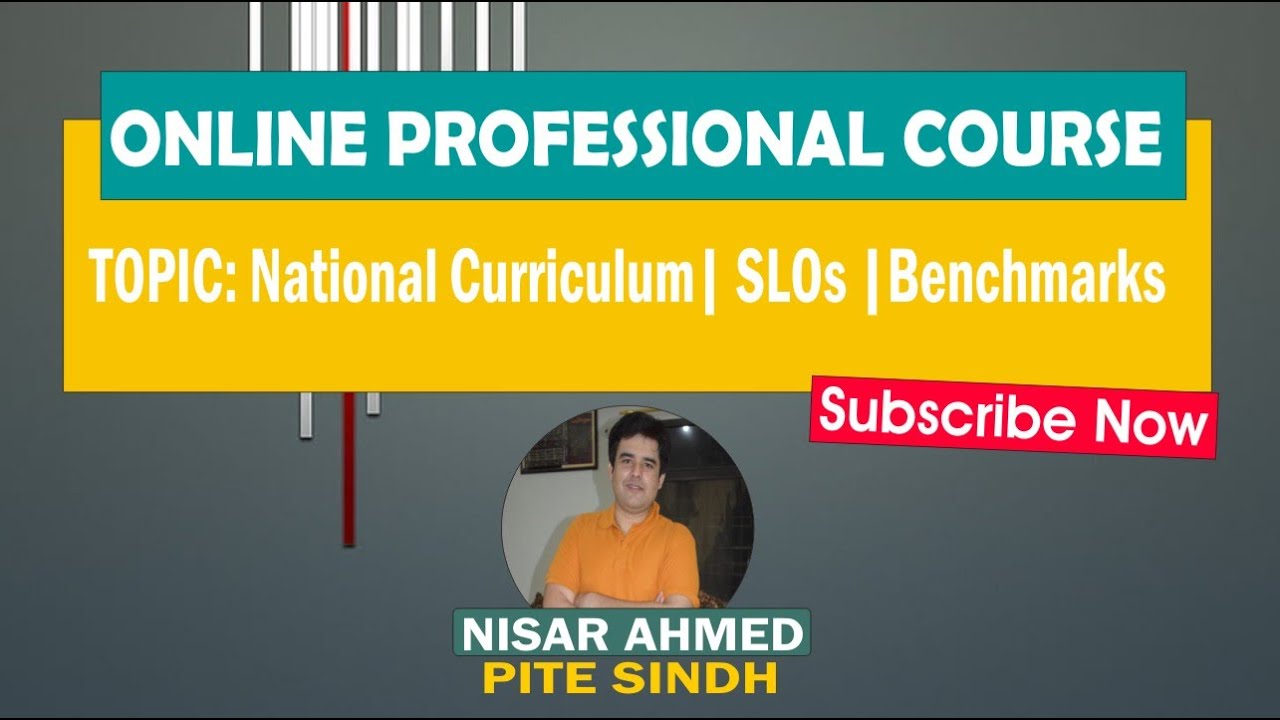 Introduction of National Curriculum 2006 |Standards|Competencies|SLOs |ONLINE CLASS | PART-1