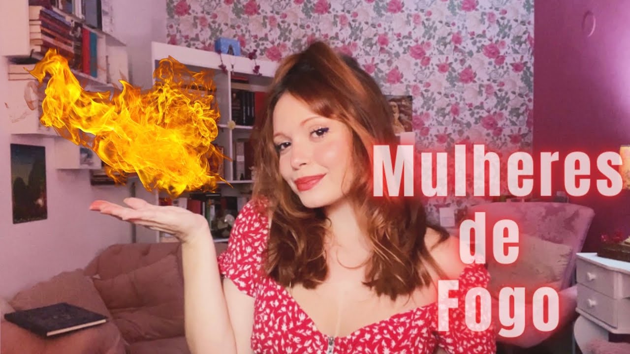 O espírito das Mulheres de Fogo: Áries, Leão e Sagitário! #astrologia