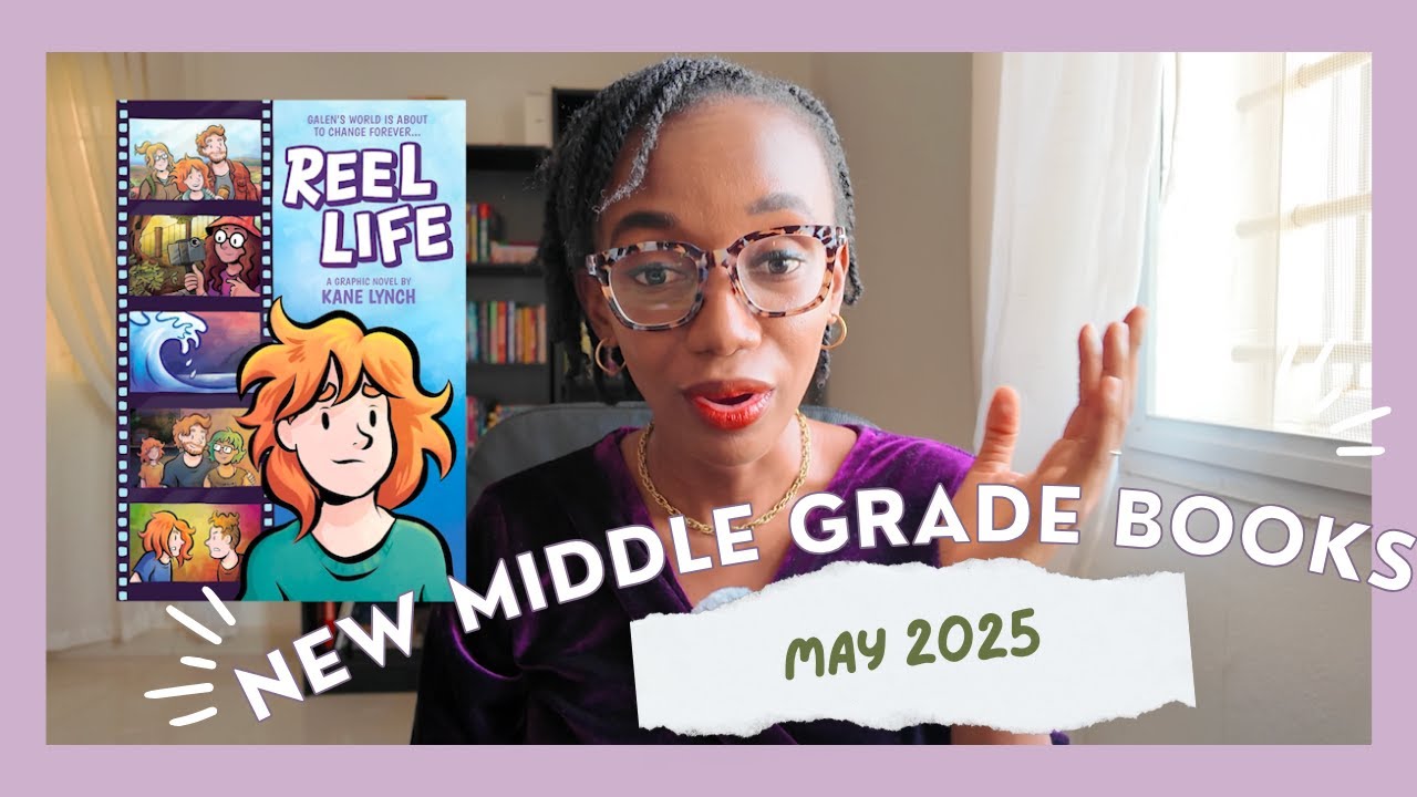 NEW Middle Grade Books Publishing in May 2025 | Middle Grade Books