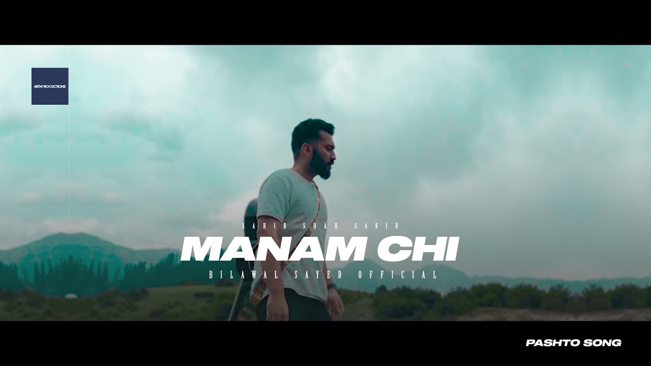 MANAM CHI I DR SAHIB SHAH SABIR I BILAWAL SAYED OFFICIAL I PASHTO SONGS 2022 | VLOG