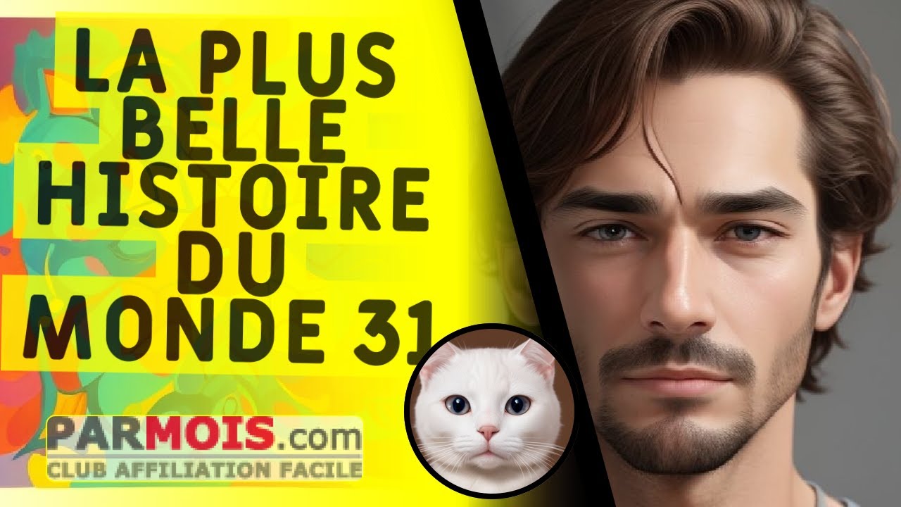 La Plus Belle Histoire Du Monde 31