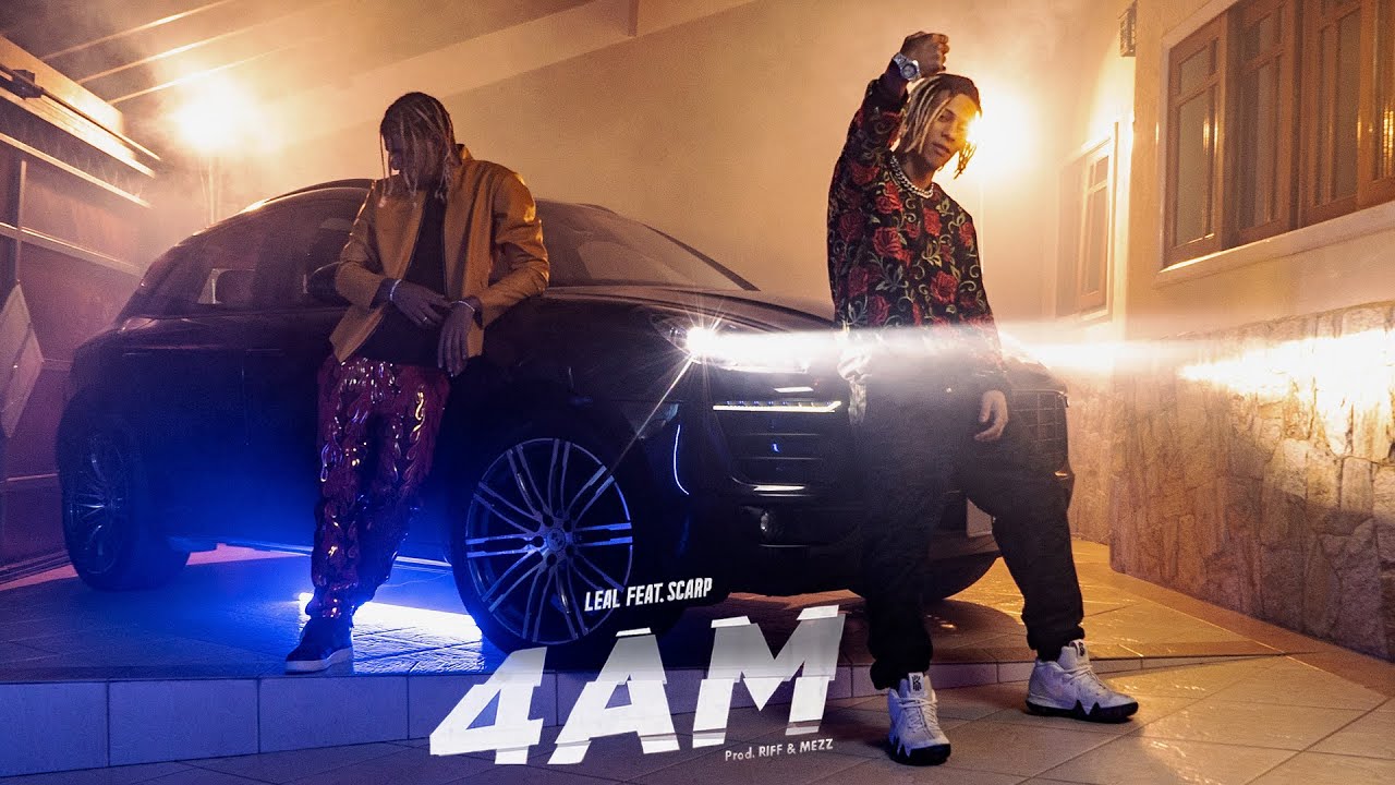 Leal ft. Scarp - 4 AM 💎 (Prod. Riff/Mezz)