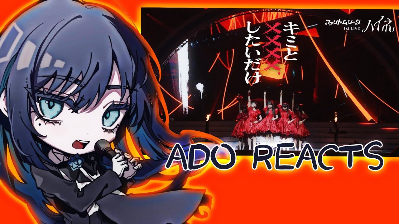 Ado Reacts: Phantom Siita — Just Wanna xxxx With You(Live Ver.) [eng/rus subs]