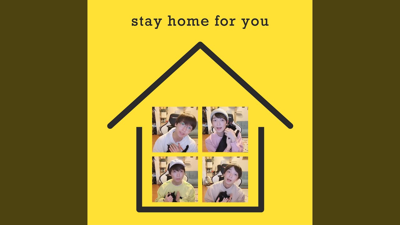 stay home for you