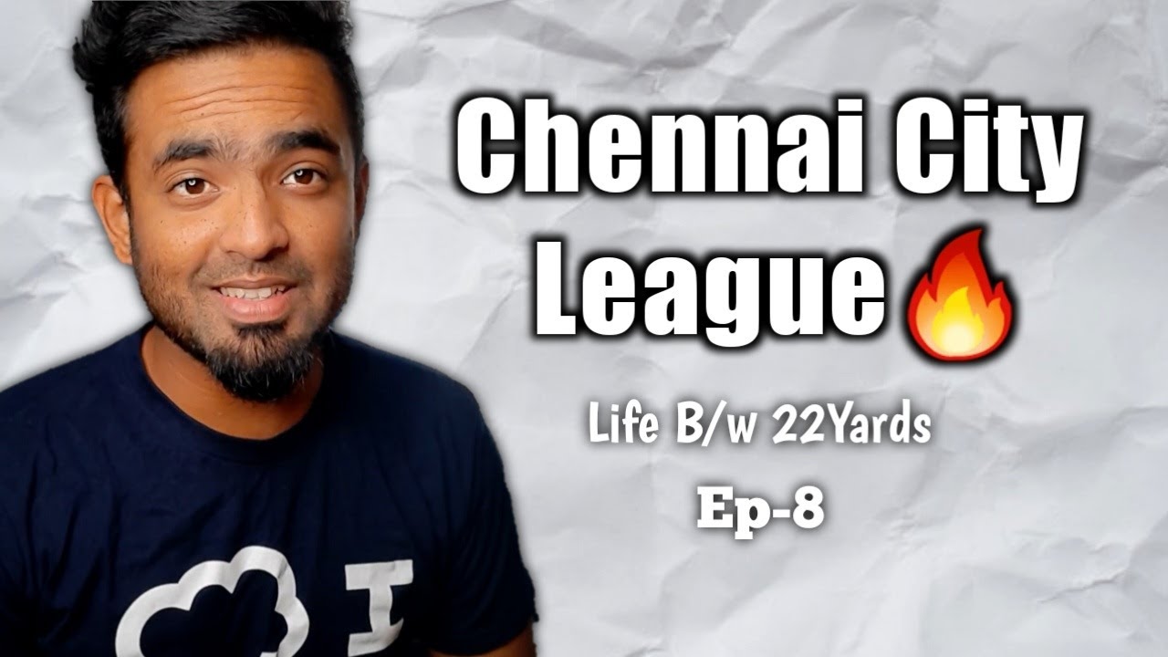 How to Get Select in Chennai City League Team| League team Selection| Life B/W 22Yards |EP-8|Panu pi