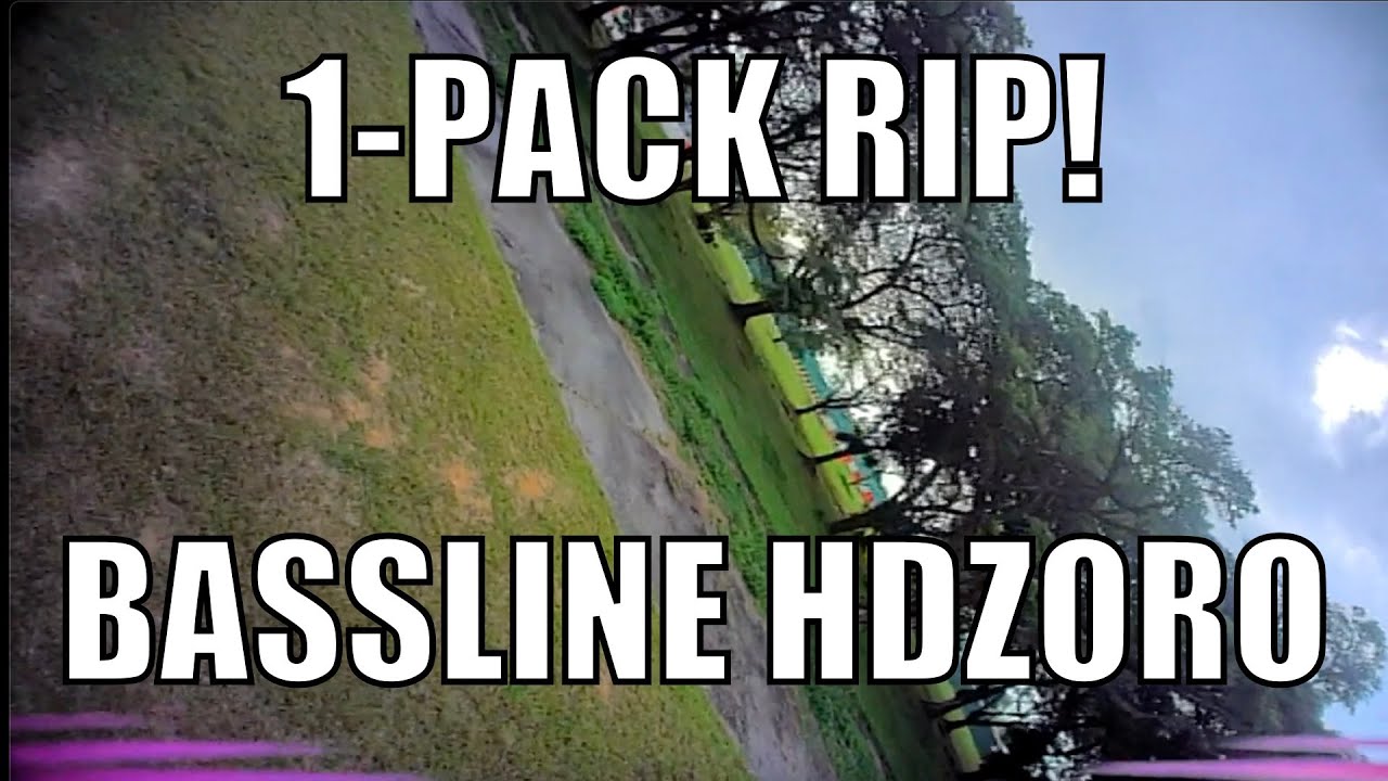 Bassline HDZero 1 pack rip!
