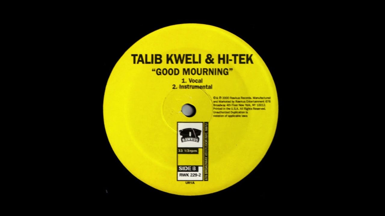 Talib Kweli & Hi-Tek - Good Mourning (Acapella)