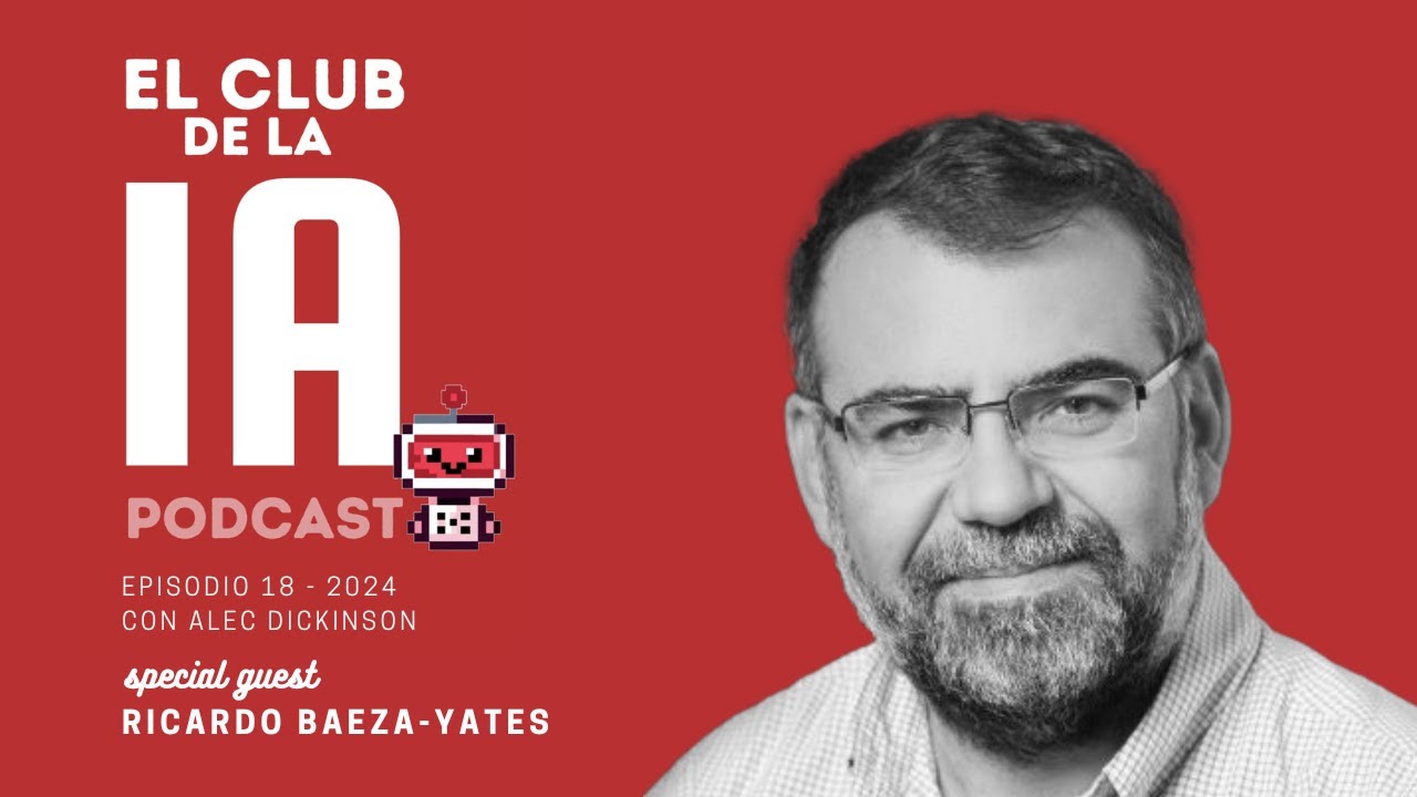 Episodio #18 - Las Sombras de la IA - con Ricardo Baeza y Alec Dickinson