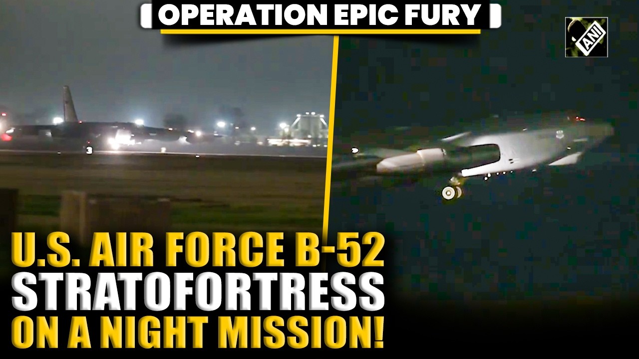Watch: U.S. Air Force B-52 Stratofortress takes off for a night mission during Operation Epic Fury