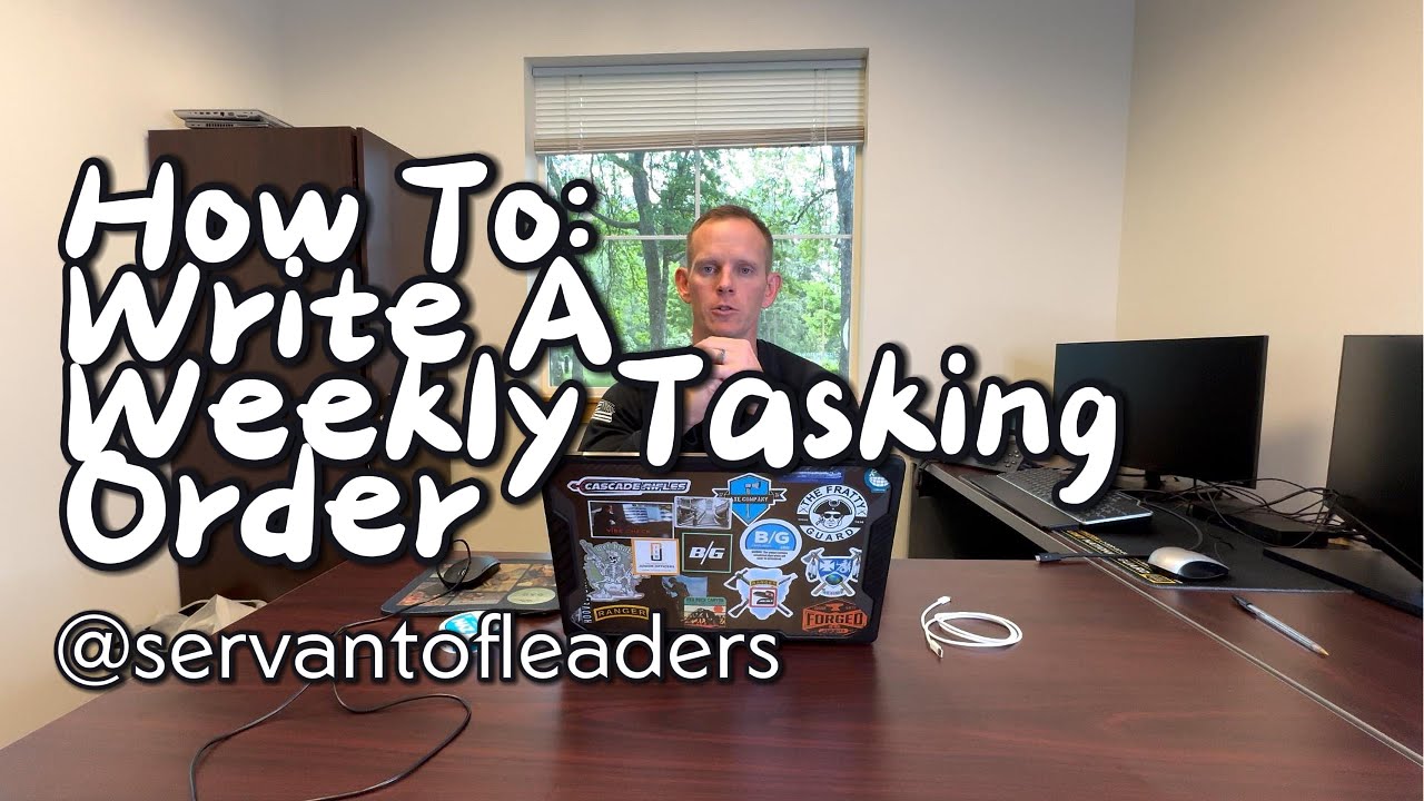 Writing A Weekly Tasking Order (WTO)