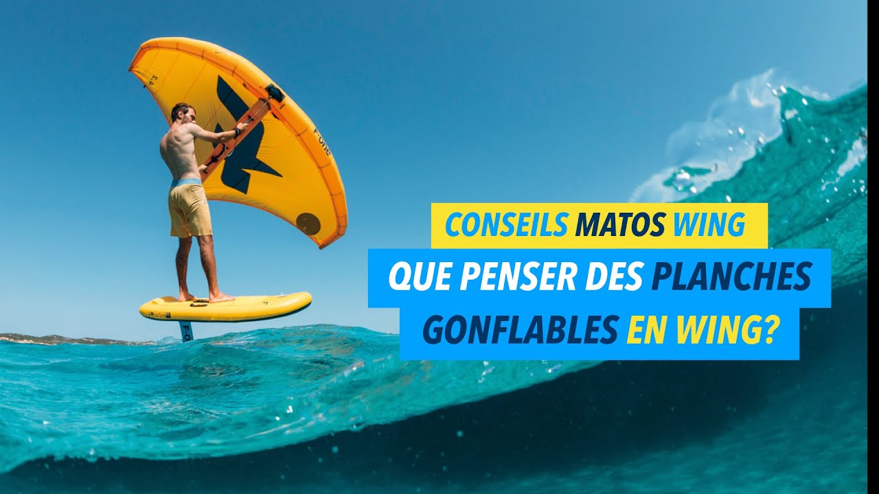 [Conseil Matos Wingsurf] QUE PENSER DES PLANCHES GONFLABLES POUR LE WING FOIL?