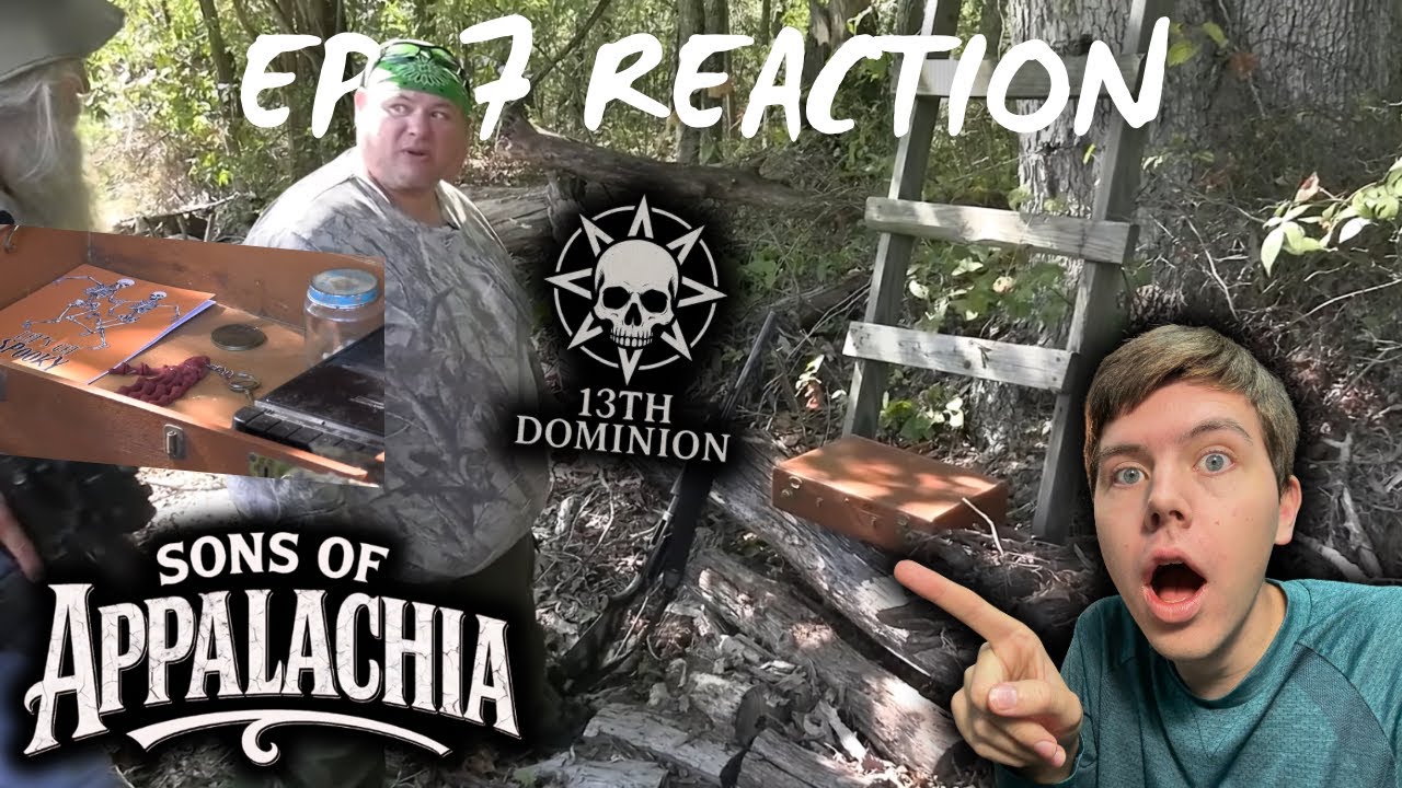 Sons of Appalachia Ep. 7 REACTION - Dogman Gone but 13th Dominion Back