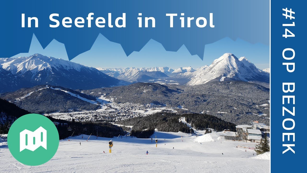 In het skigebied van Seefeld in Tirol | Op bezoek #14