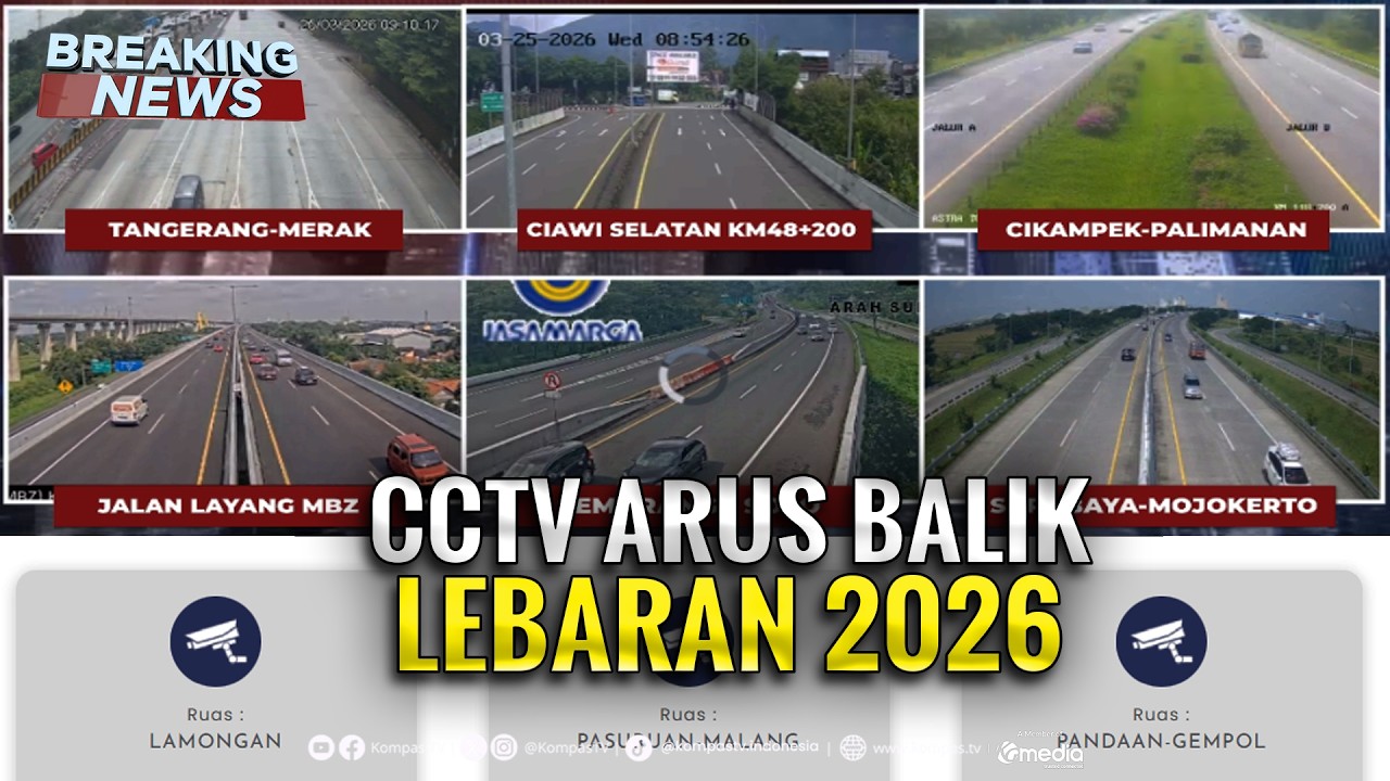 🔴 LIVE - CCTV Puncak Arus Balik Mudik Lebaran di Sejumlah Daerah | 25 Maret 2026