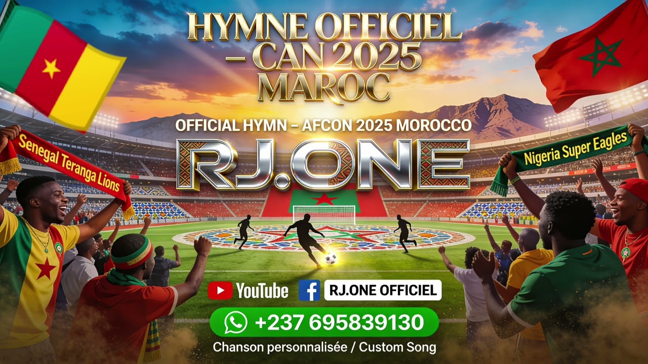 HYMNE OFFICIEL - CAN 2025 MAROC 