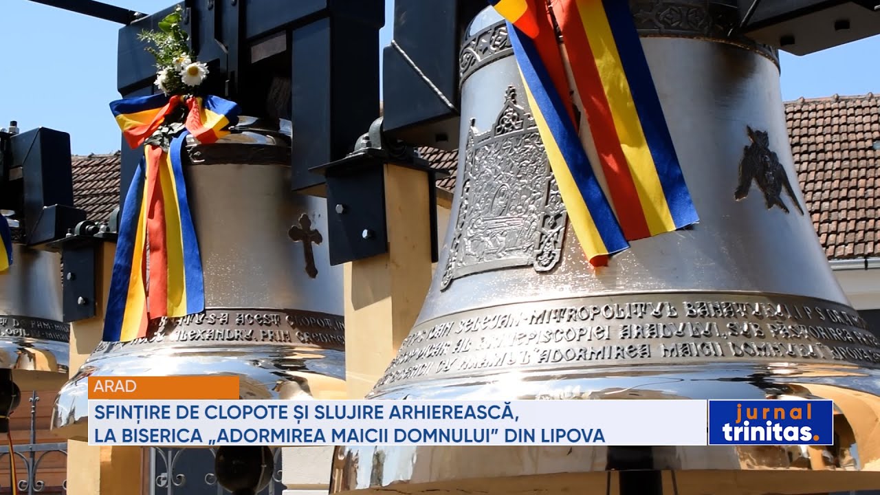 Sfințire de clopote și slujire arhierească, la Biserica „Adormirea Maicii Domnului” din Lipova